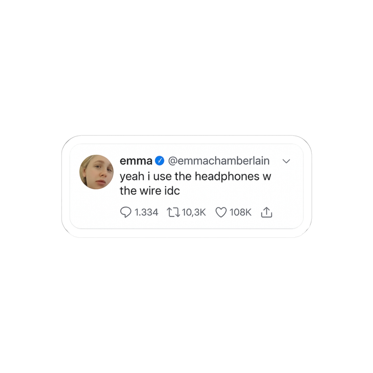 Emma Chamberlain Wired Headphones Tweet Sticker | Funny Vinyl Decal