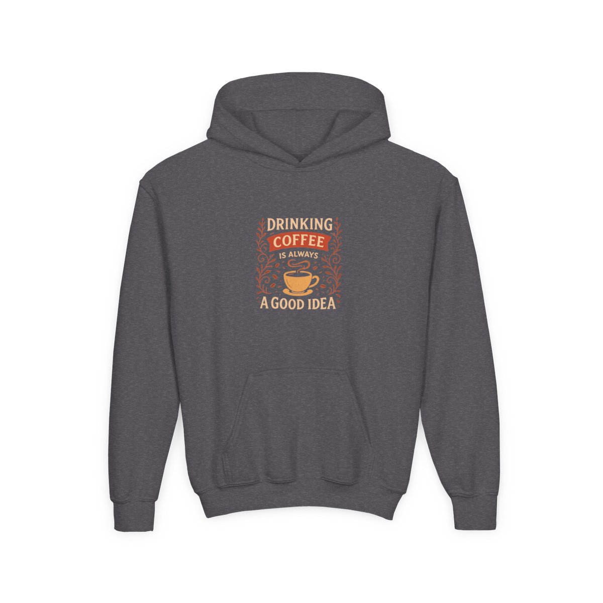 Drinking Coffee Always a Good Idea Funny Kids Hoodie